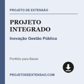 Projeto Integrado Inovação Gestão Pública