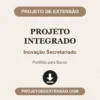 Projeto Integrado de Inovação Secretariado pronto para download