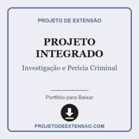 Projeto Integrado Investigação e Perícia Criminal
