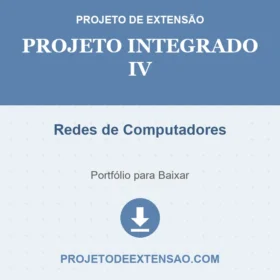 Projeto Integrado IV Redes de Computadores