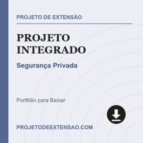 Projeto Integrado Segurança Privada