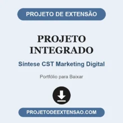 Projeto Integrado de Síntese CST Marketing Digital pronto para download