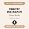 Projeto Integrado de Síntese Gestão pronto para download