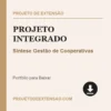 Projeto Integrado de Síntese Gestão de Cooperativas pronto para download