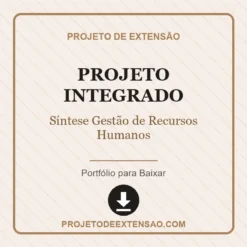 Projeto Integrado de Síntese Gestão de Recursos Humanos pronto para download