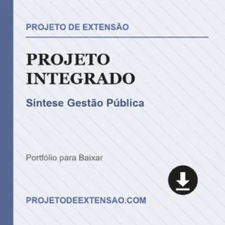 Projeto Integrado de Síntese Gestão Pública pronto para download