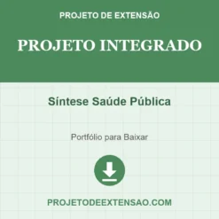 Projeto Integrado de Síntese Saúde Pública pronto para download