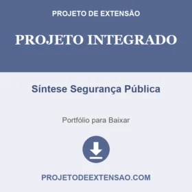 Projeto Integrado Síntese Segurança Pública