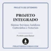 Projeto Integrado de Síntese Serviços Jurídicos Cartorários e Notariais pronto para download