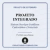Projeto Integrado de Síntese Serviços Jurídicos Cartorários e Notariais pronto para download