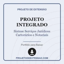 Projeto Integrado de Síntese Serviços Jurídicos Cartorários e Notariais pronto para download