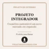 Projeto Integrador de Cosmética sustentável um novo mercado em expansão pronto para download