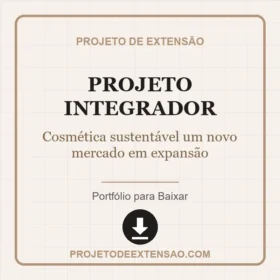 Projeto Integrador Cosmética sustentável um novo mercado em expansão