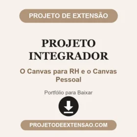 Projeto Integrador: O Canvas para RH e o Canvas Pessoal