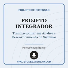 Projeto Integrador Trandisciplinar em Análise e Desenvolvimento de Sistemas